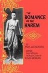 Anna Harriette Leonowens, Susan Morgan - The Romance of the Harem