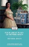 Henrick Ibsen, Henrik Ibsen, Henrik Johan Ibsen, Henrik/ Harad Ibsen - Four Great Plays