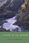 Luna B. Leopold, Luna Bergere Leopold - View of the River