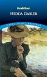 Dover Thrift Editions, Henrik Ibsen, Henrik Johan Ibsen - Hedda Gabler