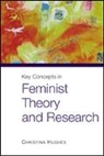 Christina Hughes, Hughes Christina, Myilibrary - Key Concepts in Feminist Theory and Research