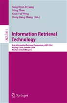 Sung Hyon Myaeng, Kam-Fai Wong, Kam-Fai Wong et al, Hong-Jiang Zhang, Min Zhou, Ming Zhou - Information Retrieval Technology
