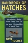 Hughes, Dave Hughes - Handbook Of Hatches
