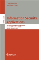 Chae Hoon Lim, Moti Young, Moti Yung - Information Security Applications