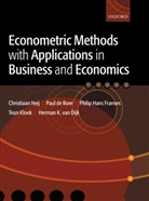 All at the Erasmus University in Rotterdam, All at the Erasmus University in Rotterdam, P. Boer, Paul de Boer, Paul de (Assistant Professor at the Econometric Institute) Boer, Boer Paul de... - Econometrics Methods with Applications in Business and Economics