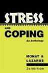 Alan Monat, Richard S. Lazarus, Alan Monat, Alan Lazarus Monat, Richard Lazarus, Richard S. Lazarus... - Stress and Coping