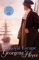 Georgette Heyer, Georgette (Author) Heyer - Royal Escape