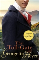 Georgette Heyer, Georgette (Author) Heyer - The Toll-Gate