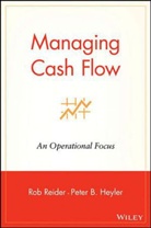 Peter B. Heyler, Heyler Peter B., Reider, Bob Reider, R Reider, Rob Reider... - Managing Cash Flow