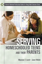 Maureen Lerch, Maureen T. Lerch, Maureen T./ Welch Lerch, Janet Welch - Serving Homeschooled Teens and Their Parents