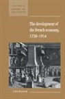 Colin Heywood, Maurice Kirby - The Development of the French Economy 1750 1914