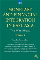 Asian Development Bank, Asian Development Bank, Asian Development Bank - Monetary and Financial Integration in East Asia