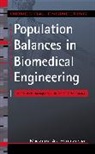 Martin Hjortso, Martin A. Hjortso - Population Balances in Biomedical Engineering
