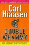 Carl Hiaasen - Double Whammy