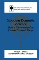 Barbara Parmer Davidson, Pamela Jenkins, Pamela J Jenkins, Pamela J. Jenkins - Stopping Domestic Violence