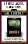 William Hughes, William C. Hughes, William F. Hughes - James Agee, Omnibus, and Mr. Lincoln