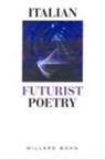 Willard Bohn, Willard (EDT) Bohn, Willard Bohn - Italian Futurist Poetry