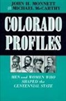 Michael McCarthy, John H. Monnett, John H./ McCarthy Monnett - Colorado Profiles