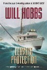 Will Hobbs, Hobbs Will - Leaving Protection