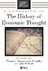 Jeff Biddle, Jeff E. Biddle, John Bryan Davis, Angela Bryan Hobday, Warren J. Samuels, WJ Samuels... - A Companion to the History of Economic Thought