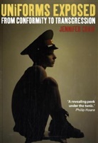 Jennifer Craik, Joanne B. Eicher - Uniforms Exposed print on demand