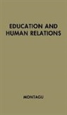 Ashley Montagu, Unknown - Education and Human Relations