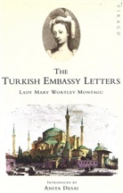 Lady Montagu, Lady Mary Wortley Montagu, Mary Wortley Montagu, Lady Mary Wortley Montagu, Malcolm Jack - Turkish Embassy Letters
