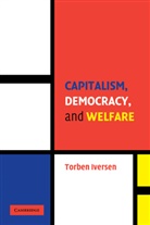 Torben Iversen - Capitalism Democracy and Welfare
