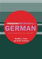 Randall Jones, Randall L. Jones, Erwin Tschirner - Frequency Dictionary of German