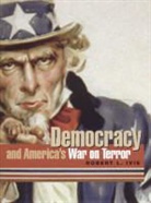 Robert L. Ivie - Democracy And America's War On Terror
