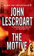 John Lescroart, John T. Lescroart - The Motive