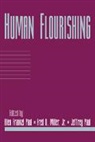 Ellen Frankel Paul, Fred D. Miller, Fred Dycus Miller, Fred Dycus Jr. Miller, Ellen Frankel Paul, Jeffrey Paul - Human Flourishing