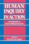 Peter Reason, P. Reason, Peter Reason, Peter W. Reason, Reason Peter - Human Inquiry in Action