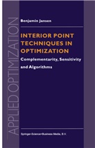 B Jansen, B. Jansen - Interior Point Techniques in Optimization