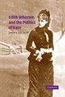 Jennie A. Kassanoff - Edith Wharton and the Politics of Race