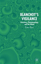L Iyer, L. Iyer, Lars Iyer - Blanchot's Vigilance