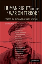 Richard A. Wilson, Richard Ashby Wilson, Richard Ashby Wilson, Richard A. Wilson, Richard Ashby Wilson - Human Rights in the War on Terror