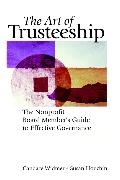 Susan Houchin, Susan (National Resource Center of Girls Houchin, Widmer, C Widmer, Candace Widmer, … - Art of Trusteeship The Nonprofit Board Members Guide to Effective Governance