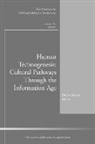 Cad, Cad Perfect Corporation, Sharma, MD Facp Facc Sharma, Dinesh Sharma - Human Technogenesis: Cultural Pathways Through the Information Age