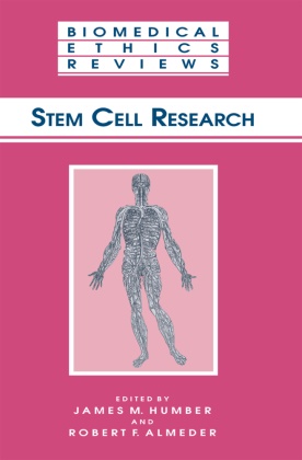Robert F. Almeder, James Humber, Robert F Almeder, Robert F. Almeder,  F Almeder,  F Almeder... - Stem Cell Research