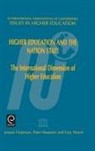 G. Huisman, Jeroen Huisman, J. Huisman, Huisman J. Huisman, G. Huisman, Jeroen Huisman... - Higher Education and the Nation State