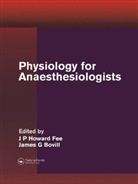 James G. Bovill, J. P. Howard Fee, J.P. Howard Fee, J. P. H. Free, And J. P. Howard Fee, James G. Bovill... - Clinical Anaesthesiology - 2: Physiology Clinical Anaesthesiology