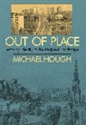 Michael Hough, Hough Michael - Out of Place