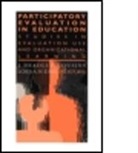Lorna M Earl, Lorna M. Earl, J Bradley Cousins, J. Bradley Cousins, Bradley Cousins J. Bradley Cousins - Participatory Evaluation in Education
