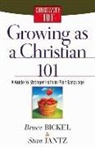 Bruce Bickel, Bruce/ Jantz Bickel, Stan Jantz, Skinner - Growing As A Christian 101