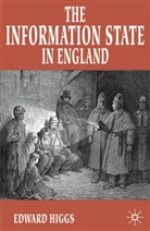 Edward Higgs - The Information State in England