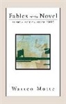 Warren Motte, Warren F. Motte - Fables of the Novel