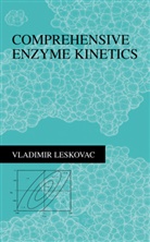 Vladimir Leskovac - Comprehensive Enzyme Kinetics