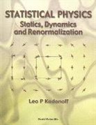 Leo P Kadanoff, Leo P (The Univ Of Chicago Kadanoff, Leo P. Kadanoff, Leo P. (The Univ Of Chicago Kadanoff, Kadanoff Leo P, Leo P Kadanoff - STATISTICAL PHYSICS