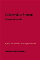 J. Czelakowski, Janusz Czelakowski, Ja J T Srzednicki, Jan J T Srzednicki, V. F. Rickey, V.F. Rickey... - Lesniewski's Systems